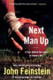 Next Man Up (A Year Behind the Lines in Today's NFL) by John Feinstein, 9780316013284