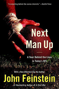 Next Man Up (A Year Behind the Lines in Today's NFL) by John Feinstein, 9780316013284