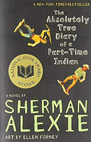 The Absolutely True Diary of a Part-Time Indian - 9780316013697 by Sherman Alexie, 9780316013697