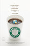 Starbucked (A Double Tall Tale of Caffeine, Commerce, and Culture) by Taylor Clark, 9780316014038
