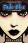 Fade to Blue by Sean Beaudoin, 9780316014182
