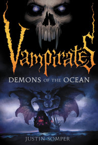 Vampirates (Demons of the Ocean) by Justin Somper, 9780316014441