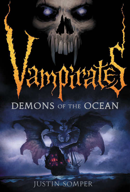 Vampirates (Demons of the Ocean) by Justin Somper, 9780316014441