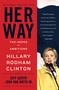 Her Way (The Hopes and Ambitions of Hillary Rodham Clinton) by Jeff Gerth, Don Van Natta Jr., 9780316017435