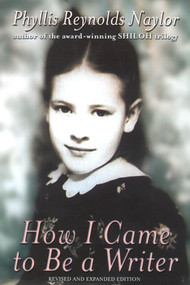 How I Came to Be A Writer by Phyllis Reynolds Naylor, 9780689838873