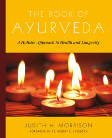 The Book of Ayurveda by Judith Morrison, 9780684800172