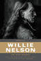 Willie Nelson (An Epic Life) by Joe Nick Patoski, 9780316017794
