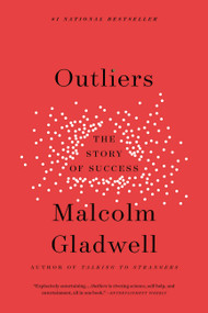 Outliers (The Story of Success) - 9780316017930 by Malcolm Gladwell, 9780316017930