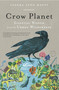 Crow Planet (Essential Wisdom from the Urban Wilderness) by Lyanda Lynn Haupt, 9780316019118