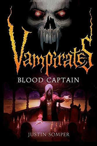BLOOD CAPTAIN by Justin Somper, 9780316020862