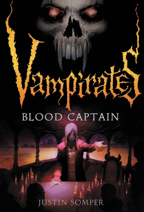 Vampirates: Blood Captain by Justin Somper, 9780316020862