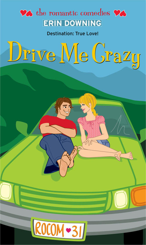 Drive Me Crazy by Erin Downing, 9781416974840