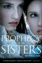 Prophecy of the Sisters by Michelle Zink, 9780316027410