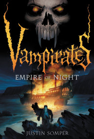 Vampirates: Empire of Night - 9780316033237 by Justin Somper, 9780316033237