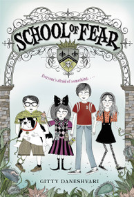 School of Fear by Gitty Daneshvari, 9780316033275