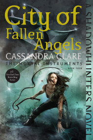 City of Fallen Angels - 9781481455992 by Cassandra Clare