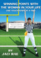 Winning Points with the Woman in Your Life One Touchdown at a Time by Jaci Rae, 9780743294195