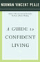 A Guide to Confident Living by Dr. Norman Vincent Peale, 9780743234870