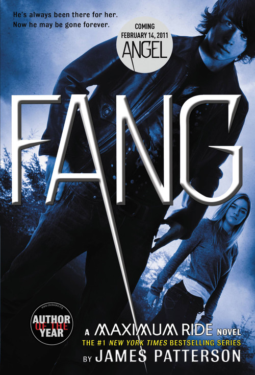 Fang (A Maximum Ride Novel) by James Patterson, 9780316038317