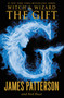 The Gift by James Patterson, Ned Rust, 9780316038355