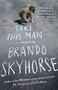 Take This Man (A Memoir) by Brando Skyhorse, 9781439170892