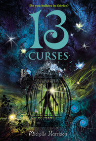 13 Curses by Michelle Harrison, 9780316041492
