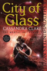 City of Glass - 9781481455985 by Cassandra Clare
