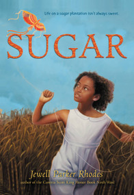 Sugar by Jewell Parker Rhodes, 9780316043069