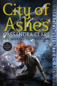 City of Ashes - 9781481455978 by Cassandra Clare, 9781481455978