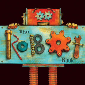 The Robot Book by Heather Brown, 9781449432508