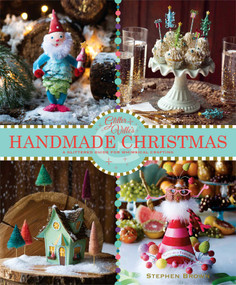 Glitterville's Handmade Christmas (A Glittered Guide for Whimsical Crafting!) by Stephen Brown, 9781449414559