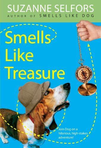 Smells Like Treasure by Suzanne Selfors, 9780316044028