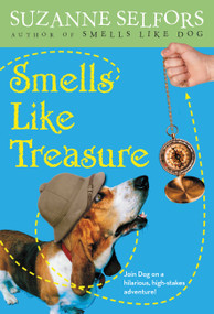 Smells Like Treasure by Suzanne Selfors, 9780316044028