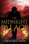 The Midnight Palace by Carlos Ruiz Zafon, 9780316044745