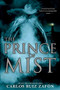 The Prince of Mist by Carlos Ruiz Zafon, 9780316044806