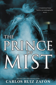 The Prince of Mist by Carlos Ruiz Zafon, 9780316044806