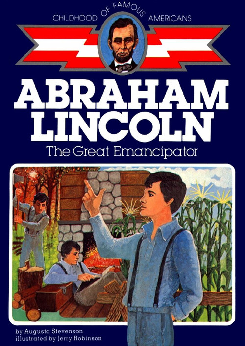 Abraham Lincoln (The Great Emancipator) by Augusta Stevenson, 9780020420309