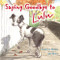 Saying Goodbye to Lulu by Corinne Demas, Ard Hoyt, 9780316047494