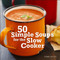 50 Simple Soups for the Slow Cooker by Lynn Alley, 9781449407933