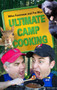 Ultimate Camp Cooking by Mike Faverman, Pat Mac, 9781449401597