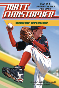 Power Pitcher by Matt Christopher, 9780316052078