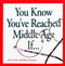 You Know You've Reached Middle Age If... by Alan Corcoran, Joey Green, 9780740700316