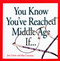 You Know You've Reached Middle Age If... by Alan Corcoran, Joey Green, 9780740700316