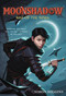 Moonshadow: Rise of the Ninja by Simon Higgins, 9780316055321