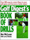 Golf Digest's Book of Drills by Jim Mclean, Larry Dennis, 9781416592570
