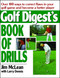 Golf Digest's Book of Drills by Jim Mclean, Larry Dennis, 9781416592570