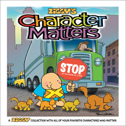 Character Matters (A Ziggy Collection) by Tom Wilson, 9780740747328