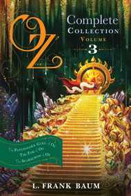 Oz, the Complete Collection, Volume 3 (The Patchwork Girl of Oz; Tik-Tok of Oz; The Scarecrow of Oz) - 9781442488922 by L. Frank Baum, 9781442488922