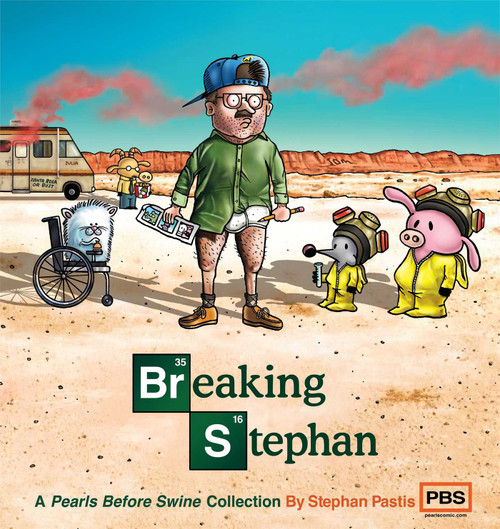 Breaking Stephan (A Pearls Before Swine Collection) by Stephan Pastis, 9781449458300