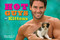 Hot Guys and Kittens by Audrey Khuner, Carolyn Newman, 9781449454968